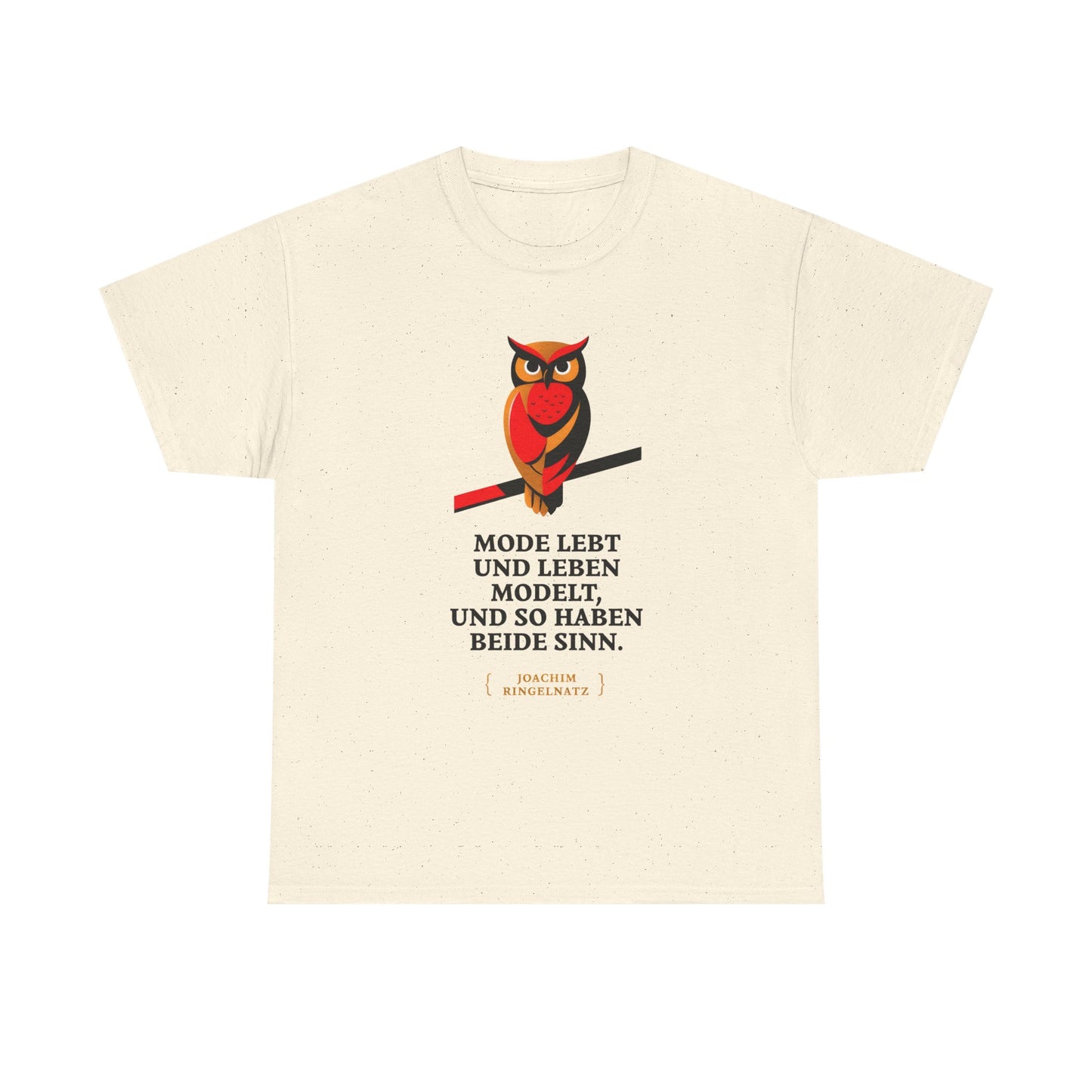 Unisex T-Shirt mit Zitat - Joach Ringelnatz - Leben modelt