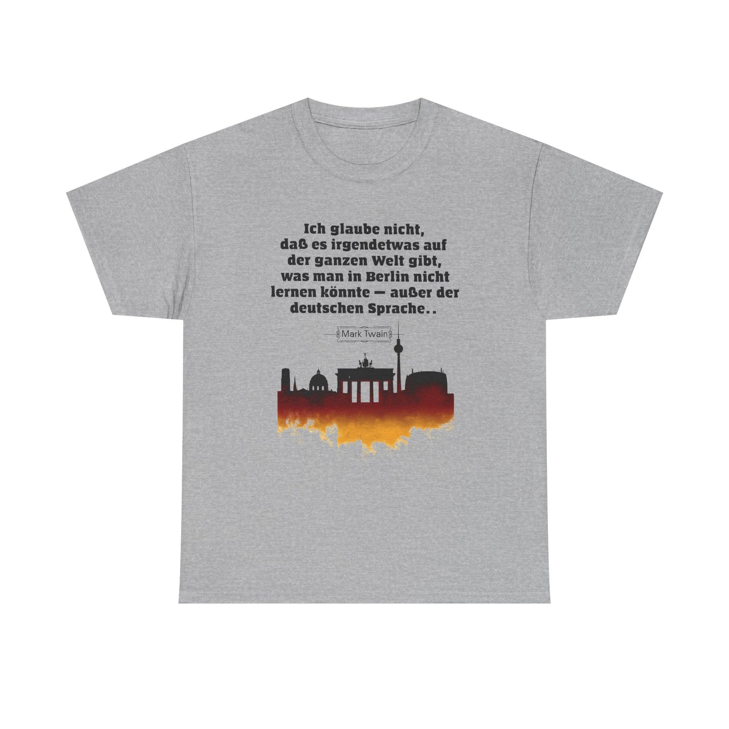 Unisex T-shirt with quote - Mark Twain - Berlin Language