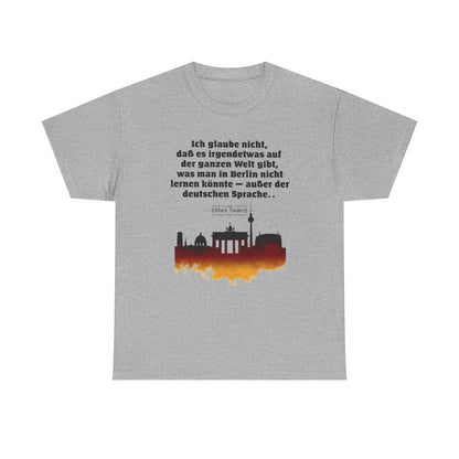 Unisex T-shirt with quote - Mark Twain - Berlin Language