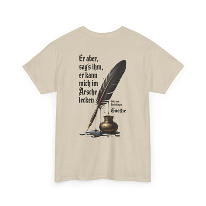 Unisex T-shirt with a quote from Goethe (print on the back)