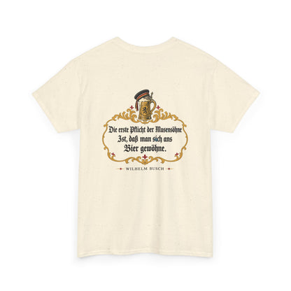 Unisex T-Shirt mit Zitat - Busch - Pflicht der Musensöhne (Druck hinten)