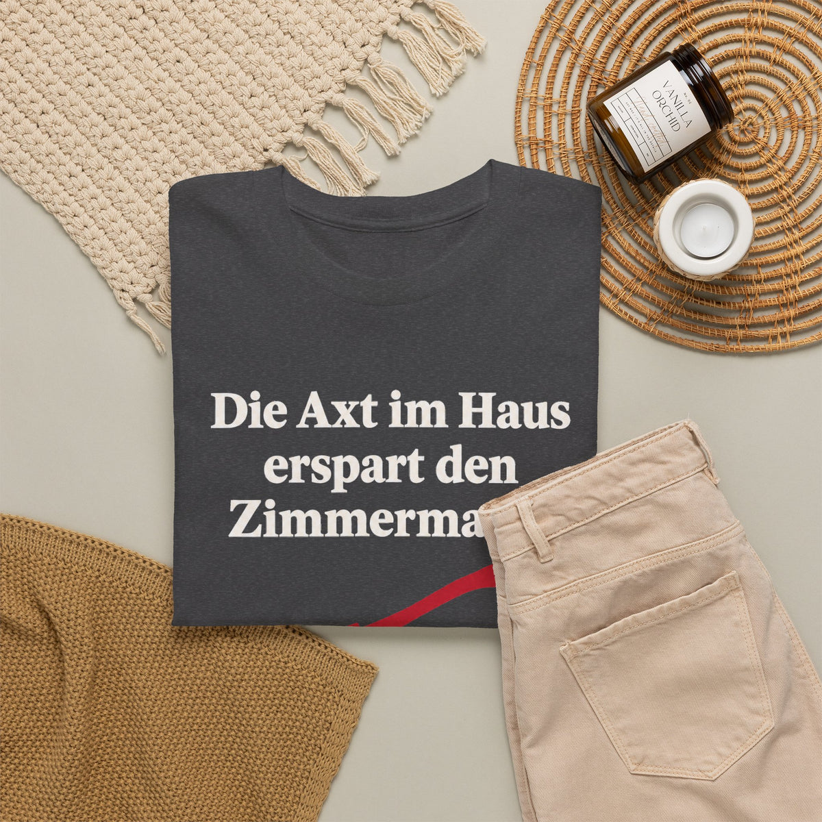 Unisex T-Shirt mit Zitat - Schiller - Die Axt im Haus