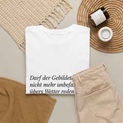 Unisex T-Shirt mit Zitat - Busch - Übers Wetter reden