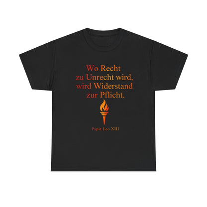 Unisex T-Shirt mit Zitat - Papst Leo Xlll - Recht zu Unrecht