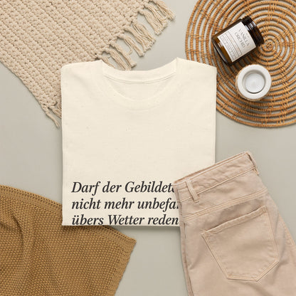 Unisex T-Shirt mit Zitat - Busch - Übers Wetter reden