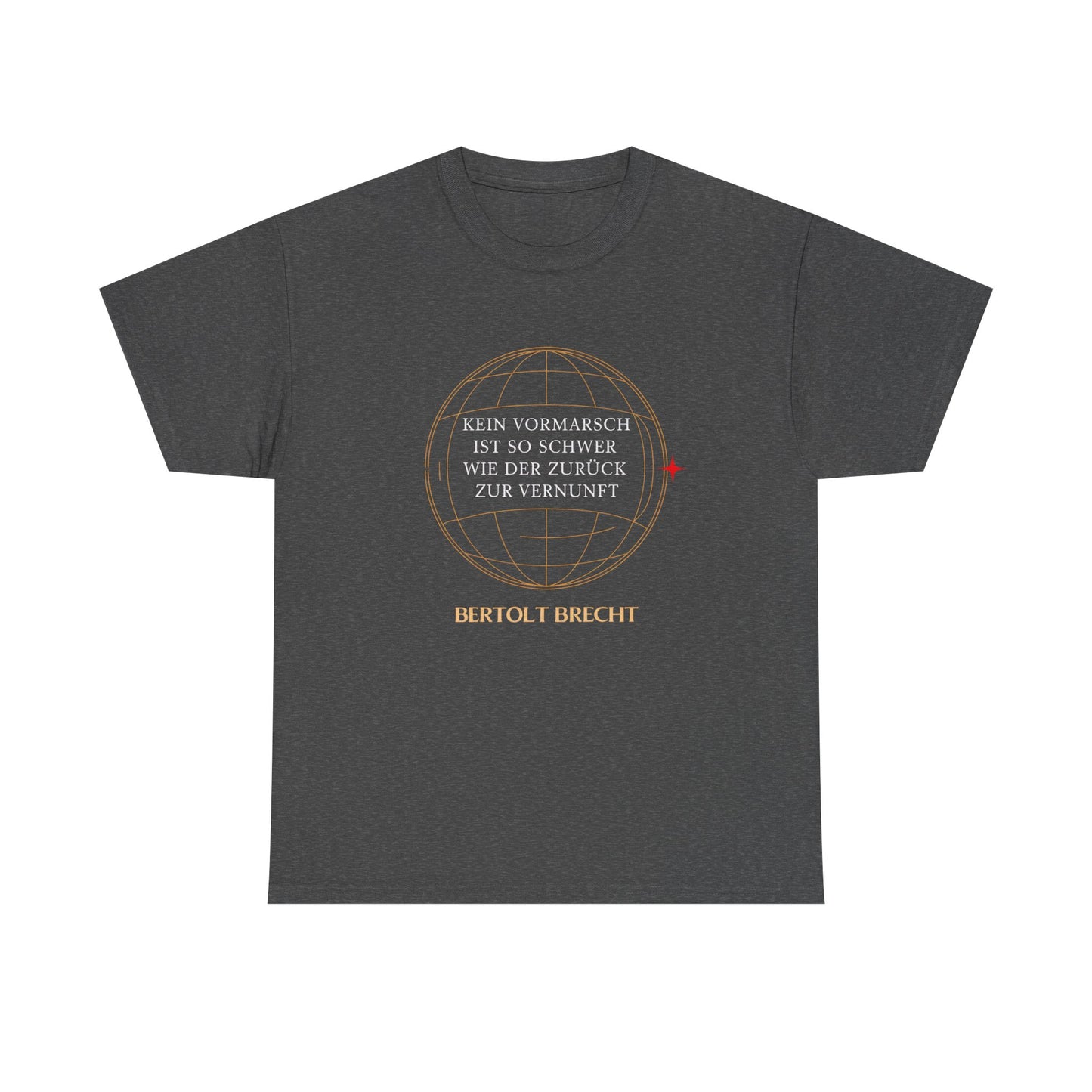 Unisex T-Shirt mit Zitat - Bertolt Brecht - Vormarsch Vernunft