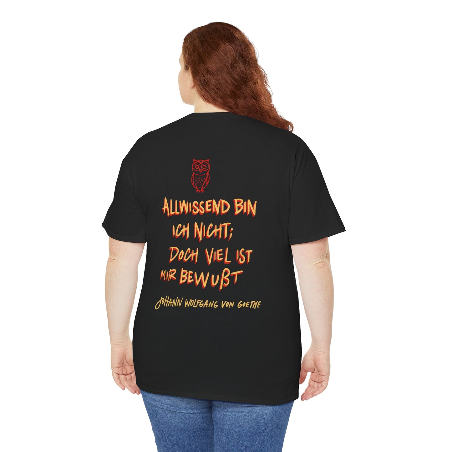 Unisex T-Shirt mit Zitat - Goethe - Allwissend (Druck hinten)