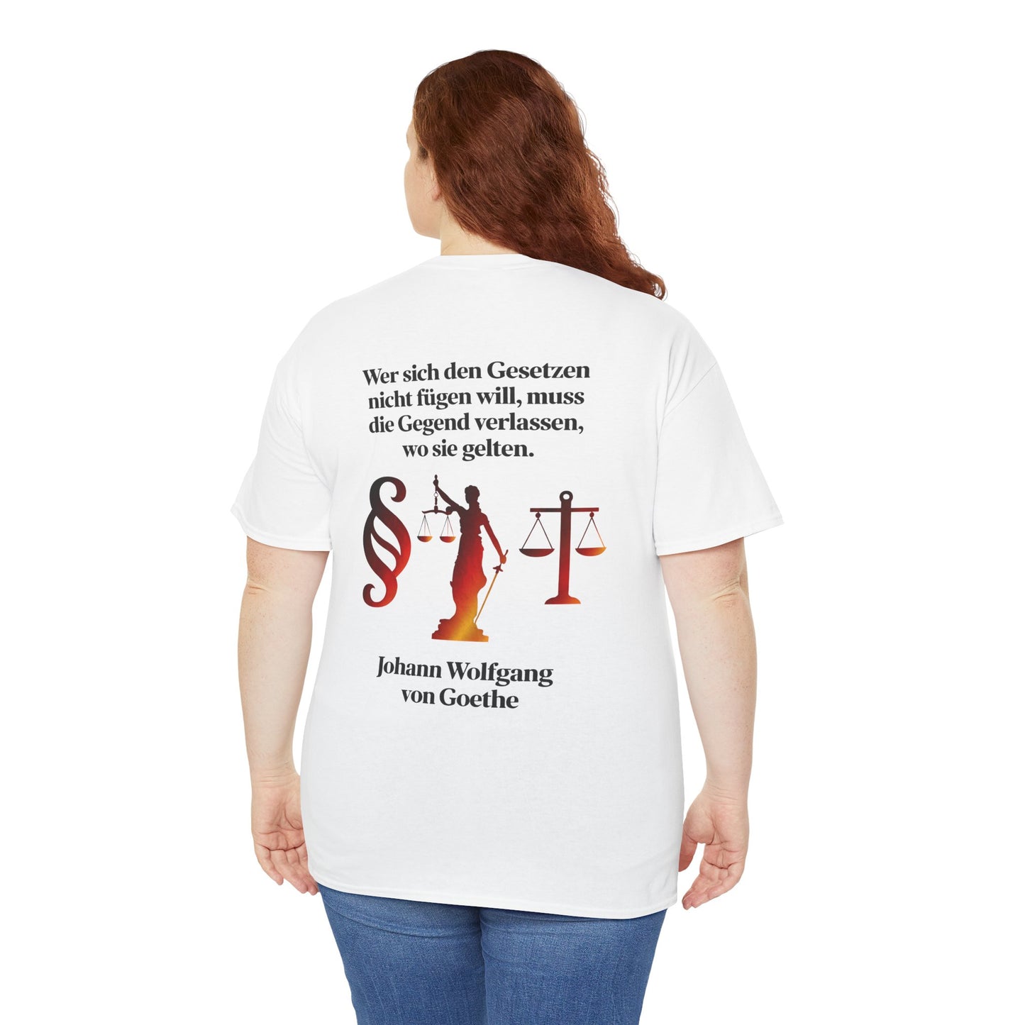 Unisex T-Shirt mit Zitat - Goethe - Gesetze (Druck hinten)