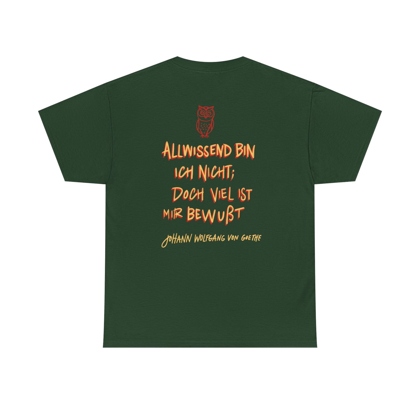 Unisex T-Shirt mit Zitat - Goethe - Allwissend (Druck hinten)