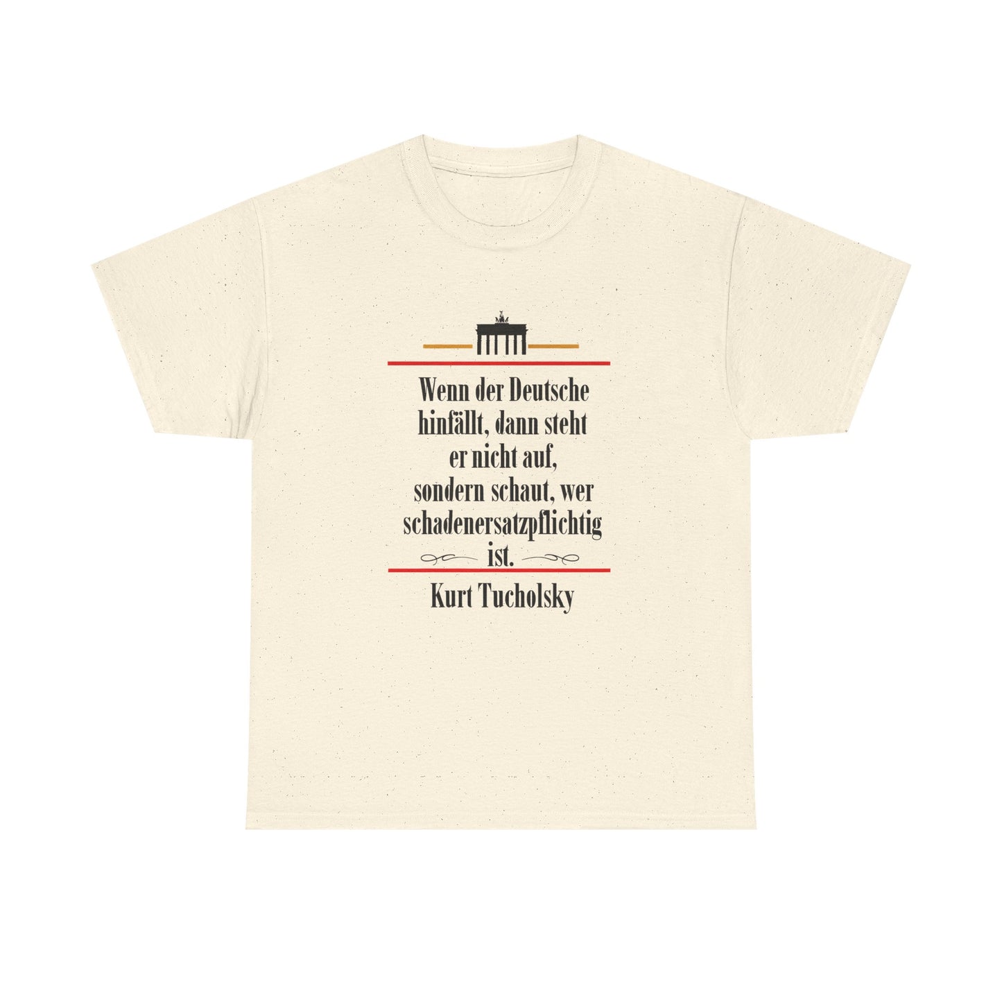 Unisex T-shirt with quote - Kurt Tucholsky - Liability for damages 
