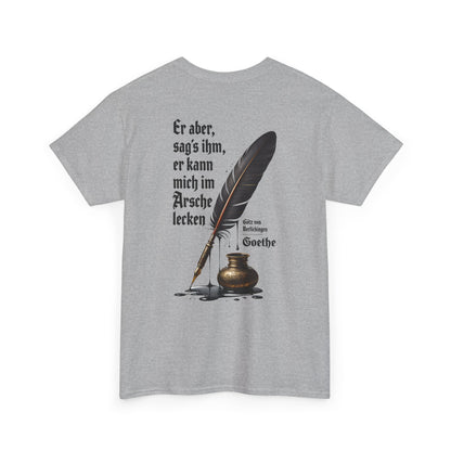 Unisex T-shirt with a quote from Goethe (print on the back)