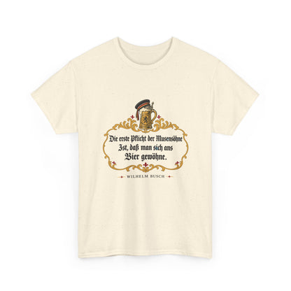 Unisex T-Shirt mit Zitat - Busch - Pflicht der Musensöhne