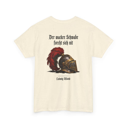 Unisex T-Shirt mit Zitat - Uhland - Der wackre Schwabe (Druck hinten)