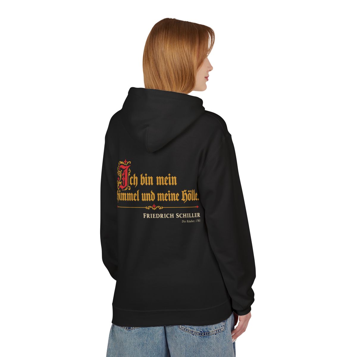 Unisex Fleece Hoodie mit Zitat - Schiller - Ich bin mein Himmel und meine Hölle – person-1-back