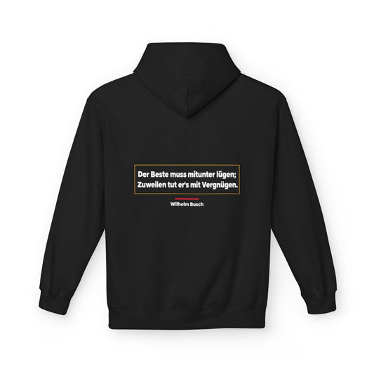 Unisex Fleece Hoodie mit Zitat - Busch - Lügen mit Vergnügen – back