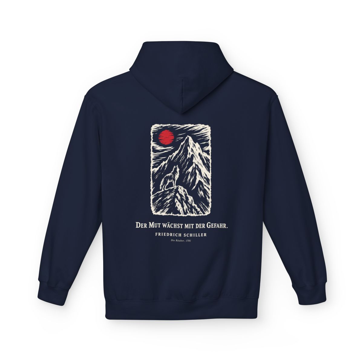Unisex Fleece Hoodie mit Zitat - Schiller - Der Mut wächst mit der Gefahr – back