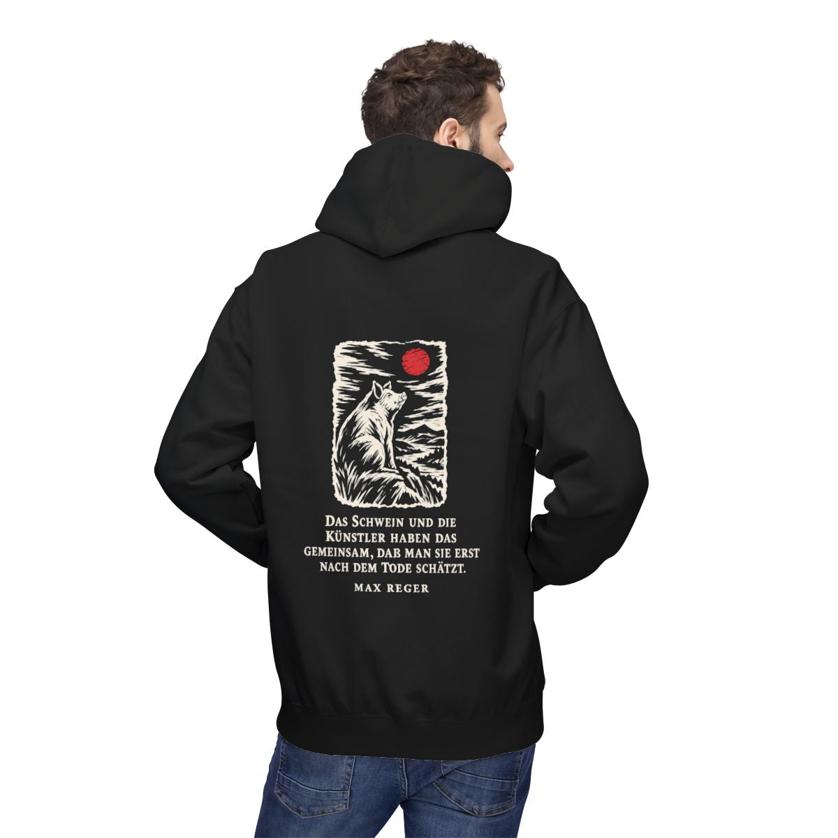 Unisex Fleece Hoodie mit Zitat - Reger - Das Schwein und die Künstler – person-2-back