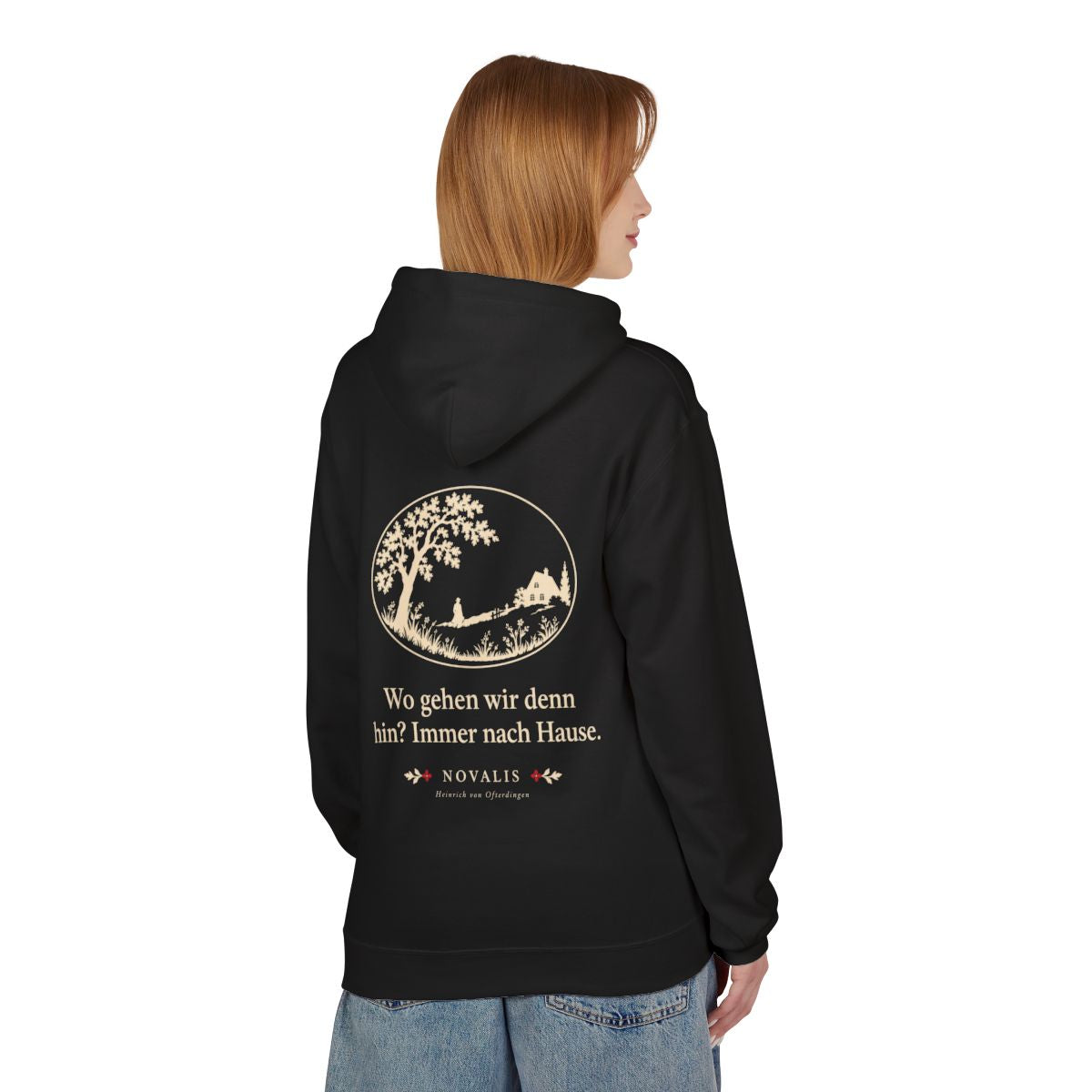 Unisex Fleece Hoodie mit Zitat - Novalis - Wo gehen wir denn hin Scherenschnitt – person-1-back