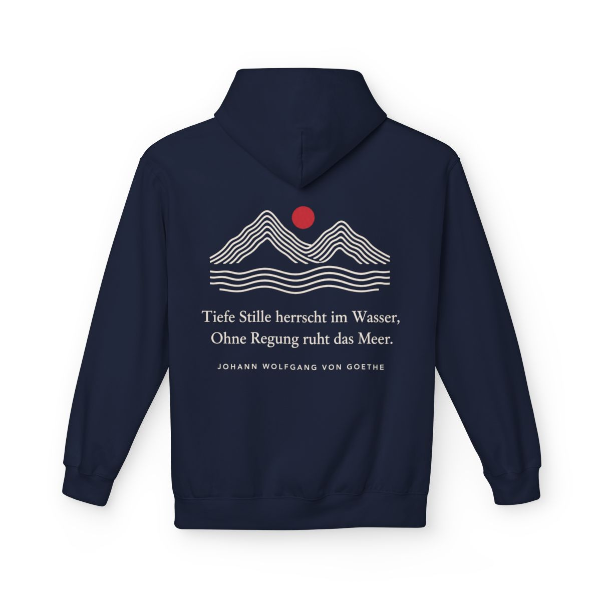 Unisex Fleece Hoodie mit Zitat - Goethe - Tiefe Stille herrscht im Wasser Linien – back