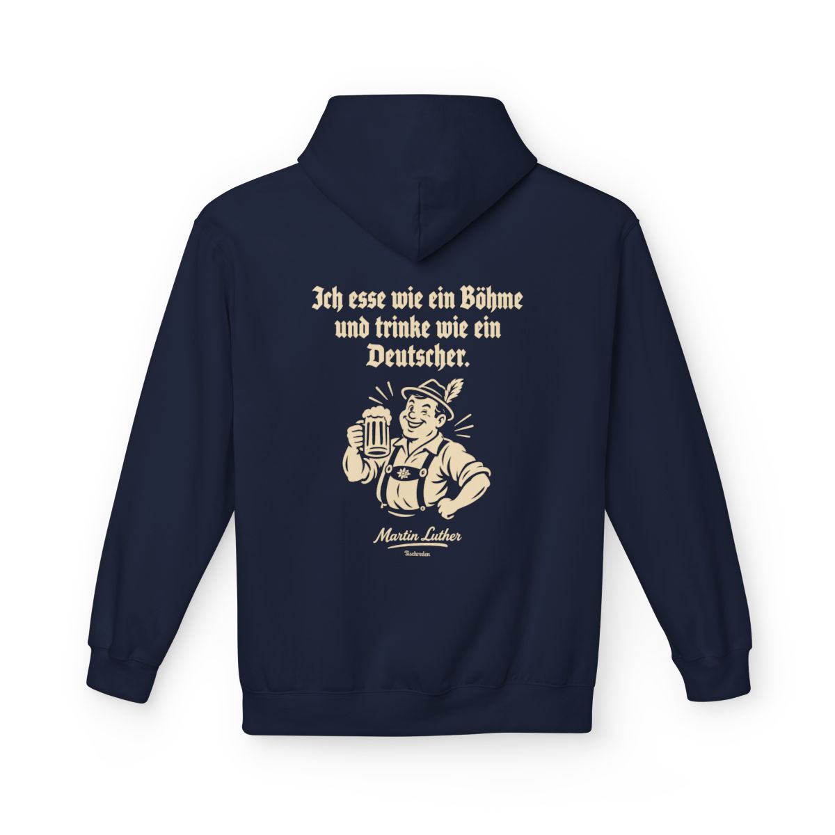 Unisex Fleece Hoodie mit Zitat - Luther - Ich esse wie ein Böhme – back