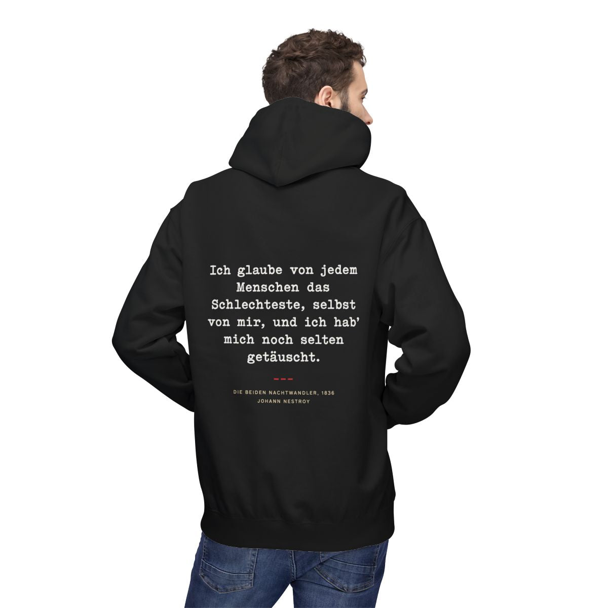 Unisex Fleece Hoodie mit Zitat - Nestroy - Das Schlechteste von jedem – person-2-back