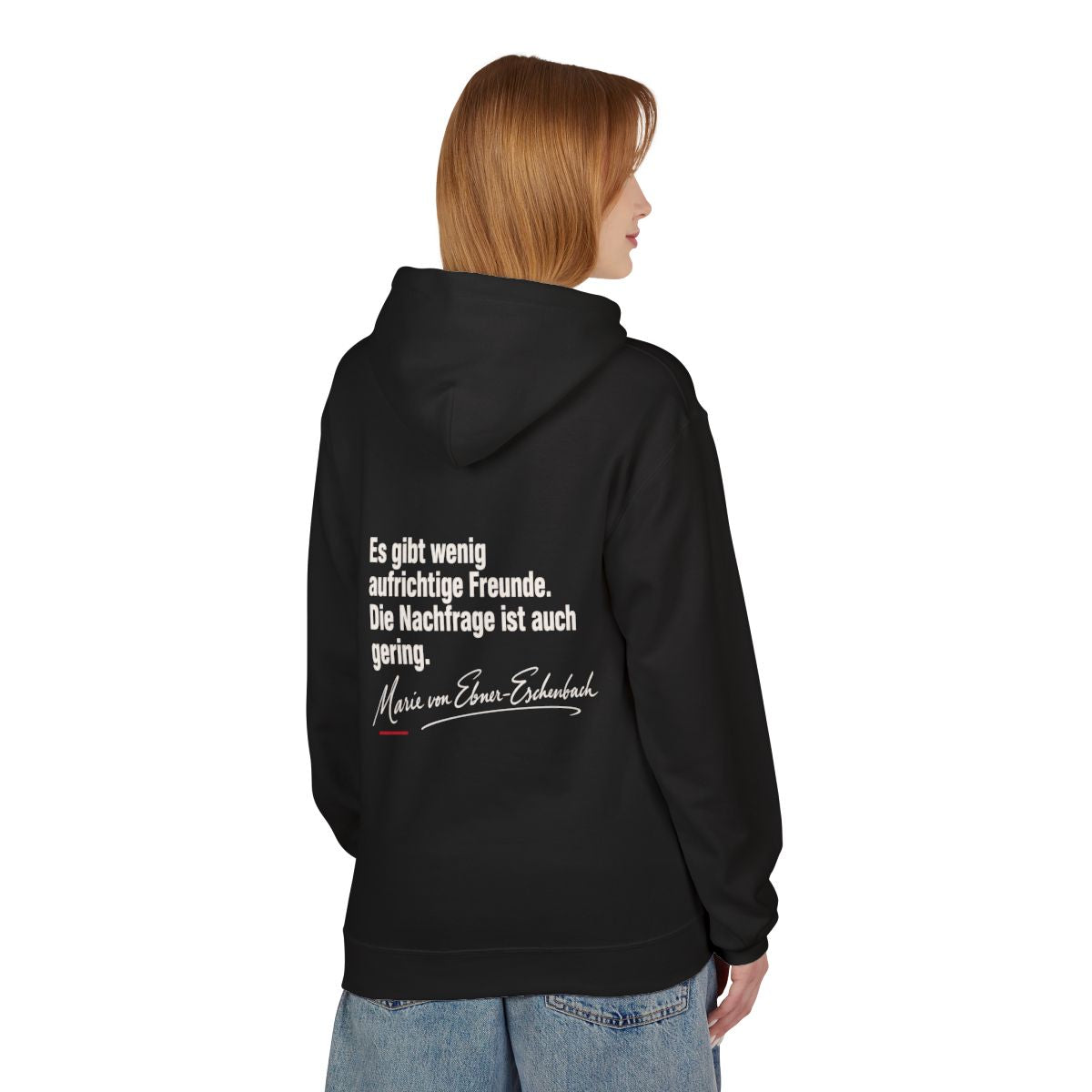 Unisex Fleece Hoodie mit Zitat - Ebner-Eschenbach - Aufrichtige Freunde – person-1-back