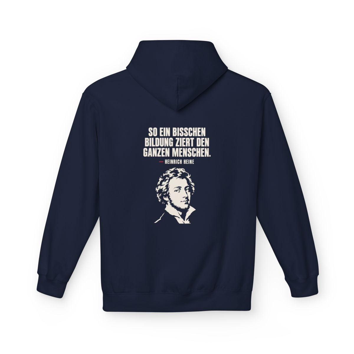 Unisex Fleece Hoodie mit Zitat - Heine - Ein bisschen Bildung – back