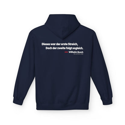 Unisex Fleece Hoodie mit Zitat - Busch - Dieses war der erste Streich Klartext – back