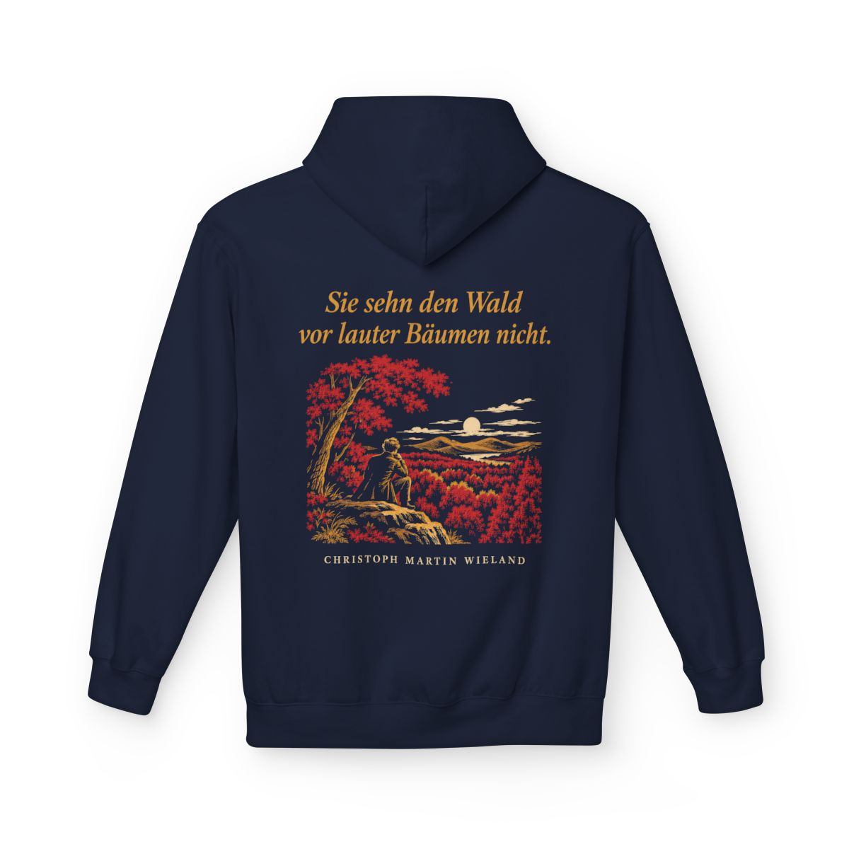 Unisex Fleece Hoodie mit Zitat - Wieland - Sie sehn den Wald vor Nachtstück – back