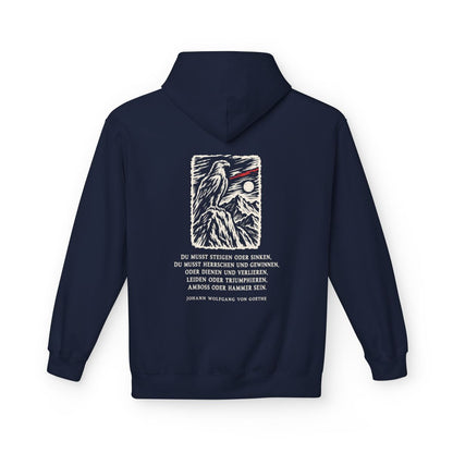 Unisex Fleece Hoodie mit Zitat - Goethe - Du musst steigen oder sinken – back