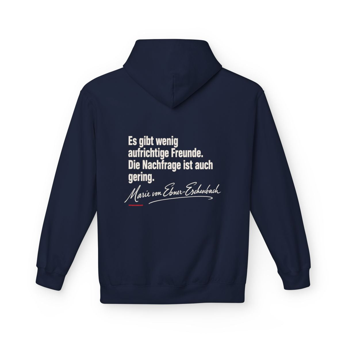 Unisex Fleece Hoodie mit Zitat - Ebner-Eschenbach - Aufrichtige Freunde – back