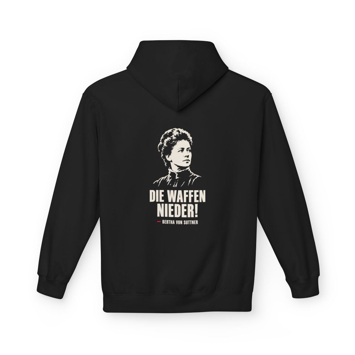 Unisex Fleece Hoodie mit Zitat - Bertha von Suttner - Die Waffen nieder – back