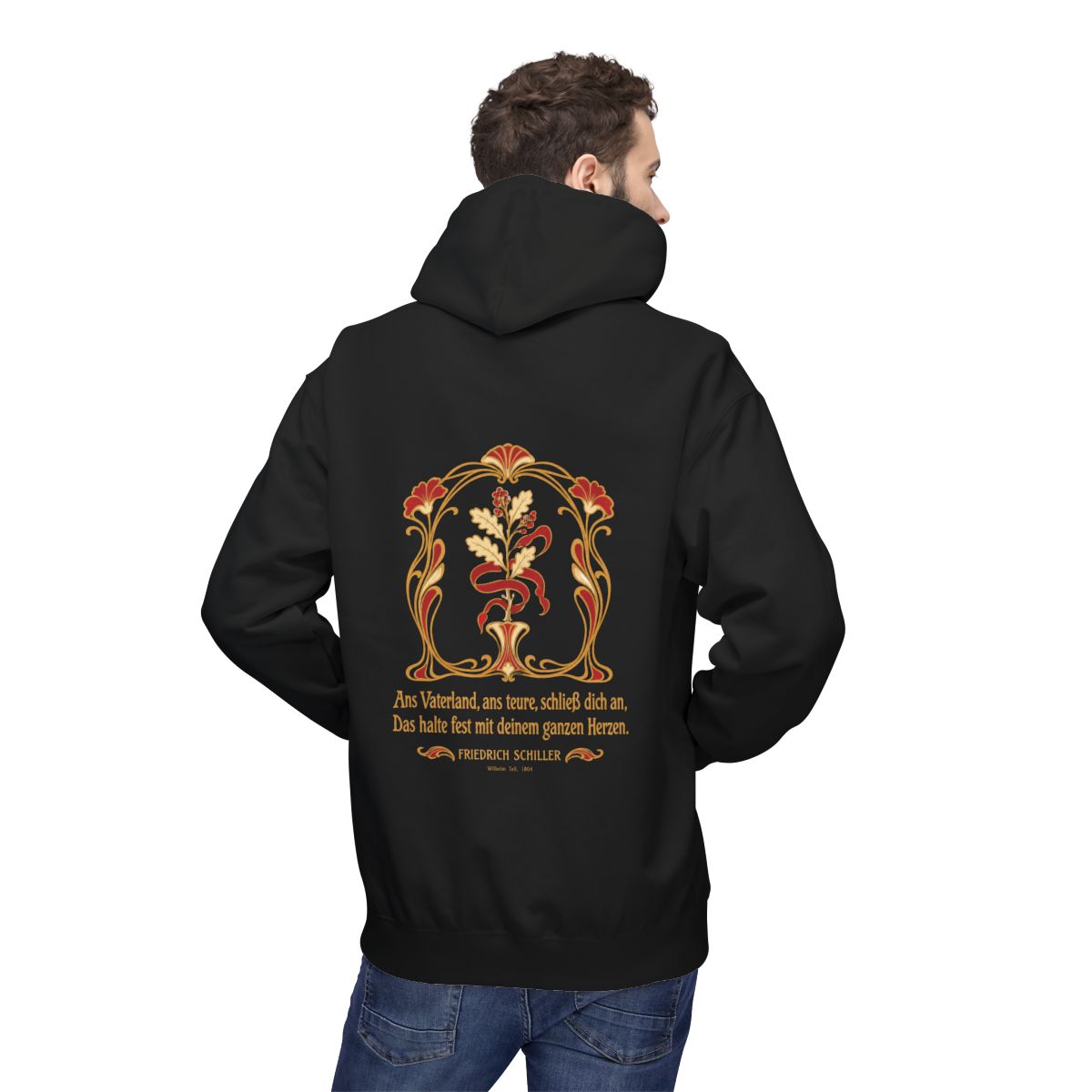 Unisex Fleece Hoodie mit Zitat - Schiller - Ans Vaterland, ans teure, schließ dich an Jugendstil – person-2-back
