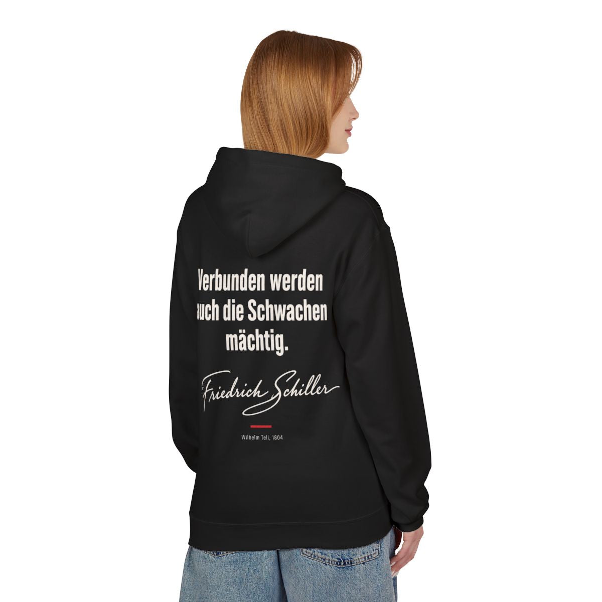 Unisex Fleece Hoodie mit Zitat - Schiller - Verbunden werden auch die Schwachen mächtig – person-1-back