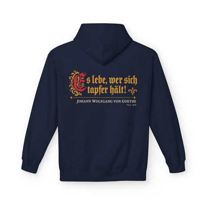 Unisex Fleece Hoodie mit Zitat - Goethe - Es lebe, wer sich tapfer hält – back