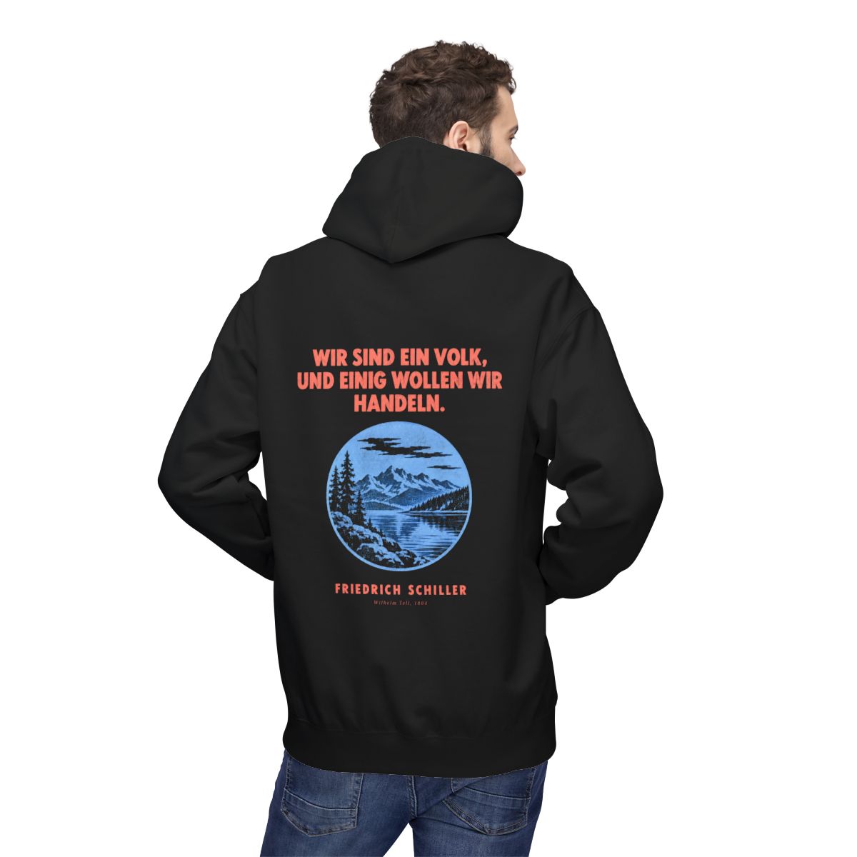Unisex Fleece Hoodie mit Zitat - Schiller - Wir sind ein Volk Plakat – person-2-back