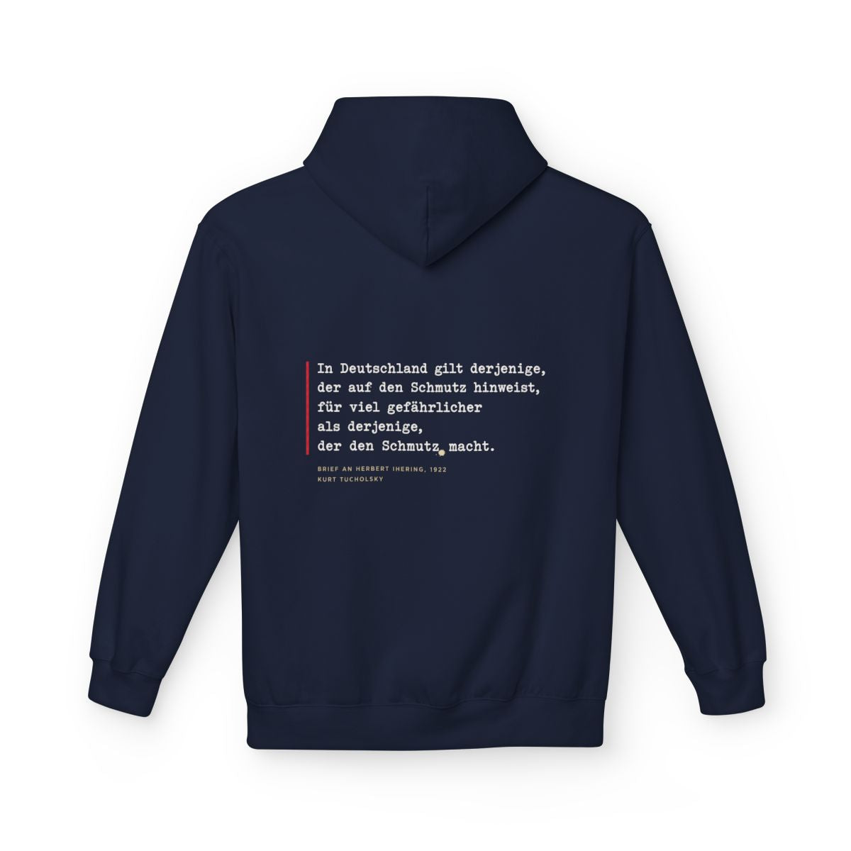 Unisex Fleece Hoodie mit Zitat - Tucholsky - Schmutz Weltbuehne – back