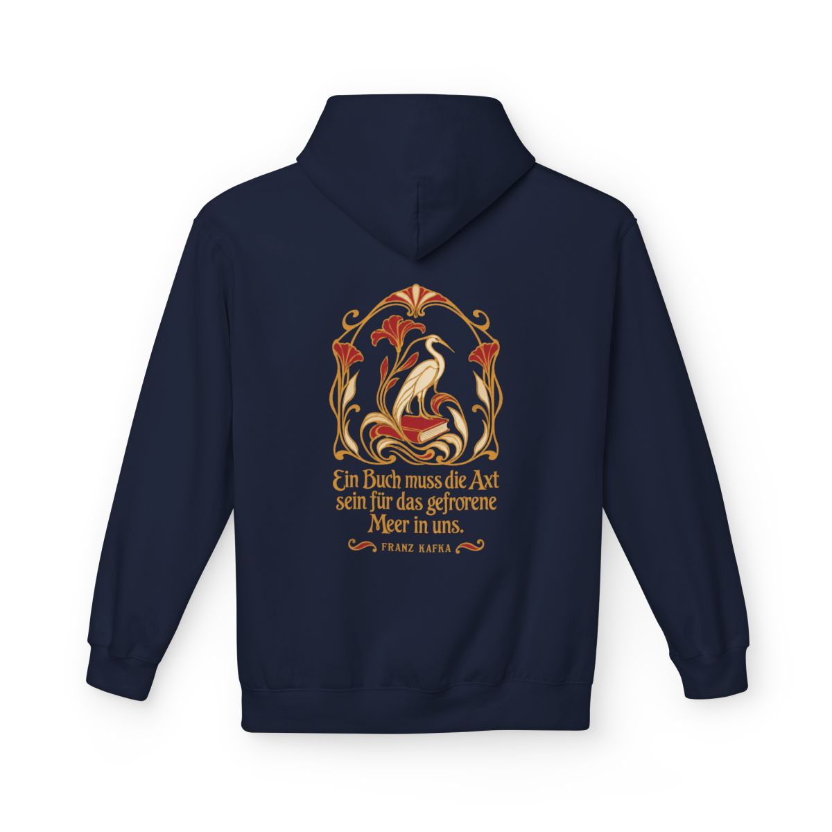 Unisex Fleece Hoodie mit Zitat - Kafka - Ein Buch muss die Axt – back