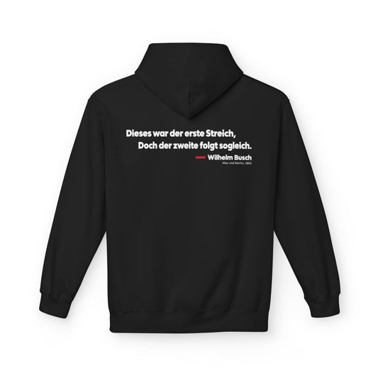 Unisex Fleece Hoodie mit Zitat - Busch - Dieses war der erste Streich Klartext – back