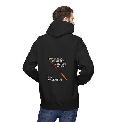 Unisex Fleece Hoodie mit Zitat - Valentin - Früher war selbst die Zukunft besser – person-2-back
