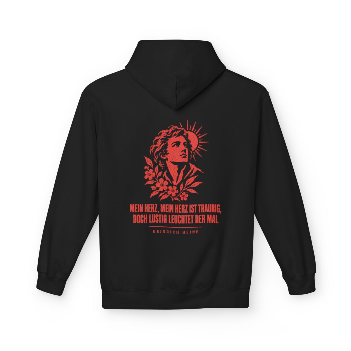 Unisex Fleece Hoodie mit Zitat - Heine - Mein Herz, mein Herz ist traurig – back