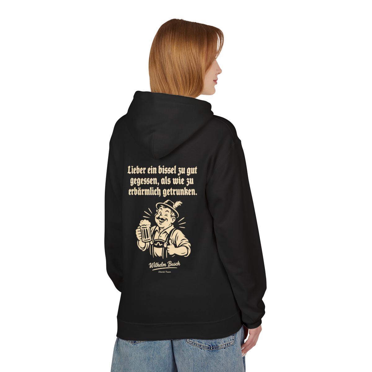 Unisex Fleece Hoodie mit Zitat - Busch - Lieber ein bissel zu gut – person-1-back