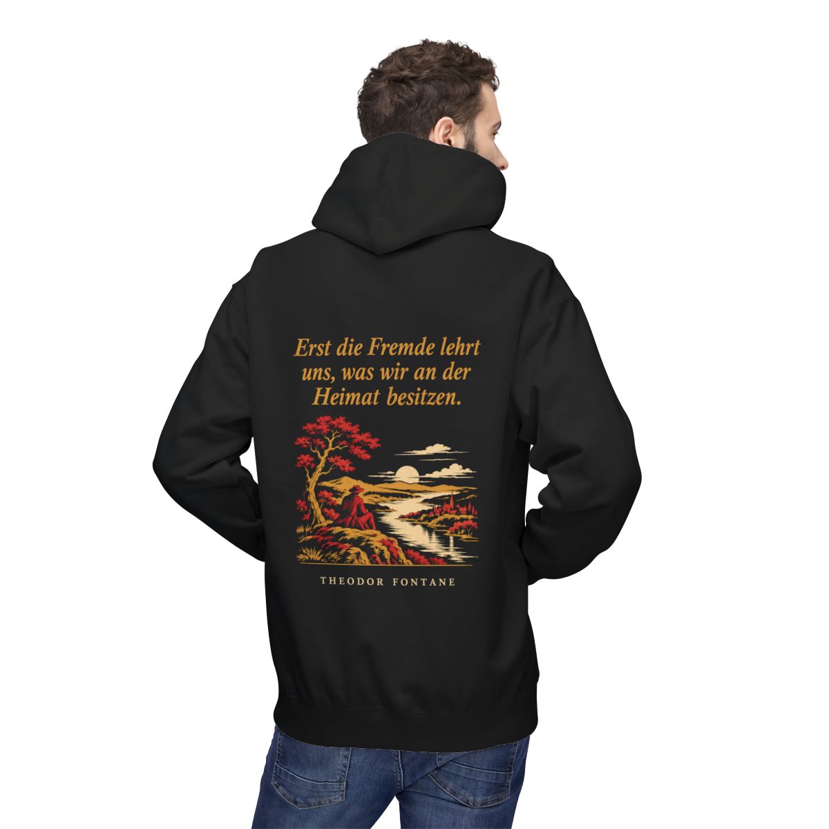 Unisex Fleece Hoodie mit Zitat - Fontane - Erst die Fremde lehrt uns Nachtstück – person-2-back