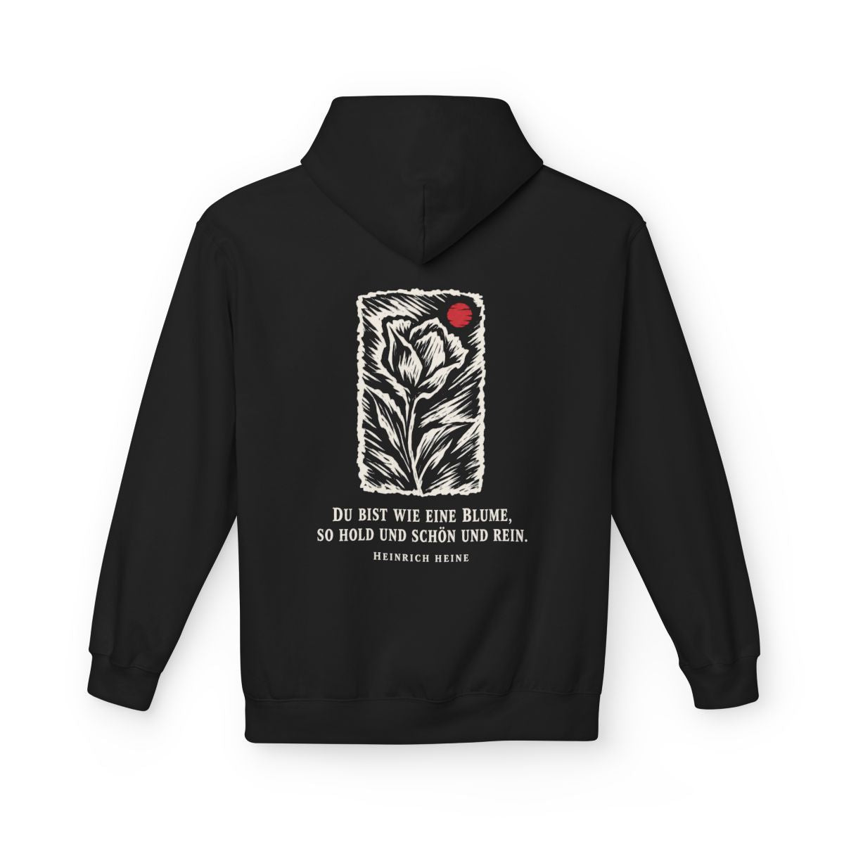 Unisex Fleece Hoodie mit Zitat - Heine - Du bist wie eine Blume Holzschnitt – back