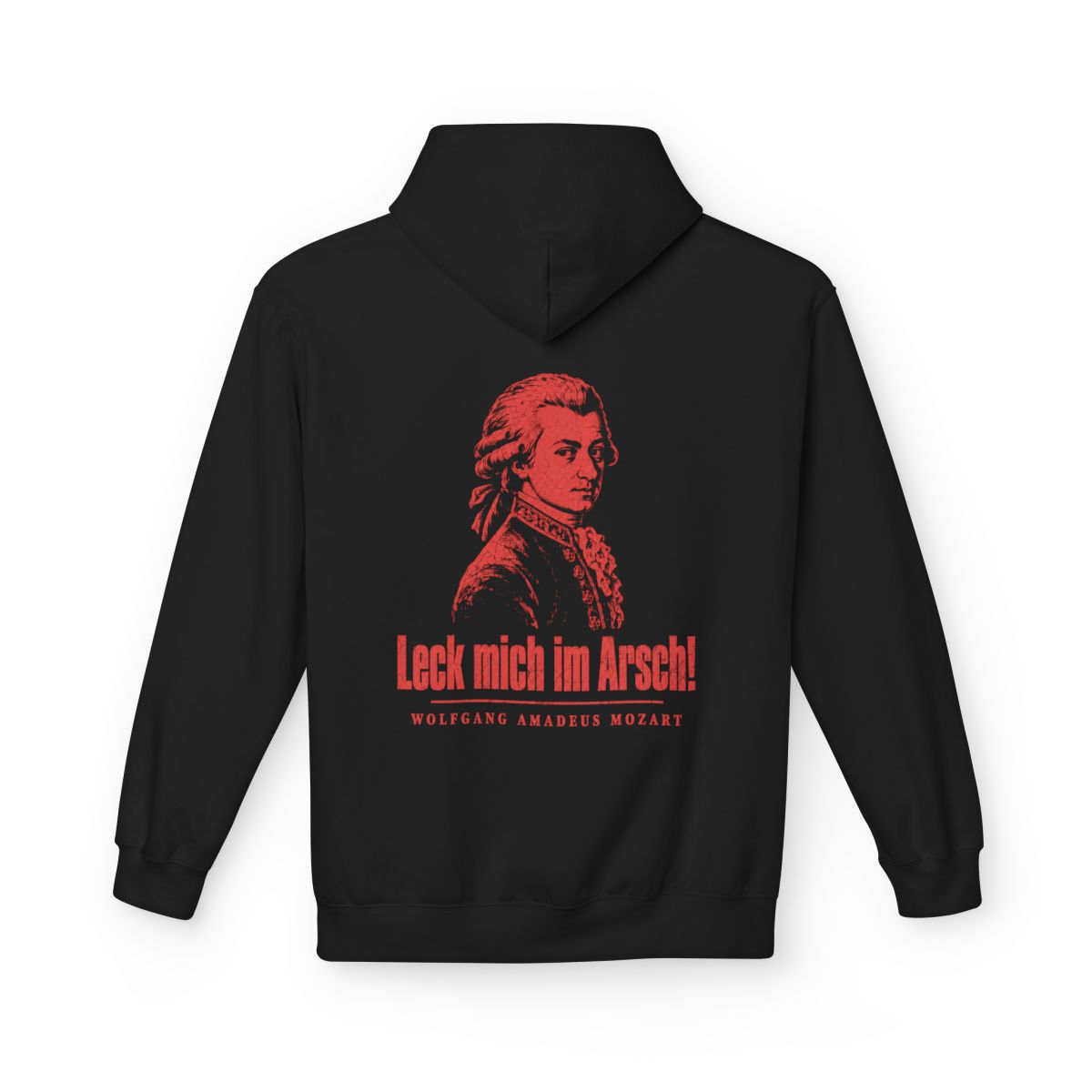 Unisex Fleece Hoodie mit Zitat - Mozart - Leck mich im Arsch Vintage – back