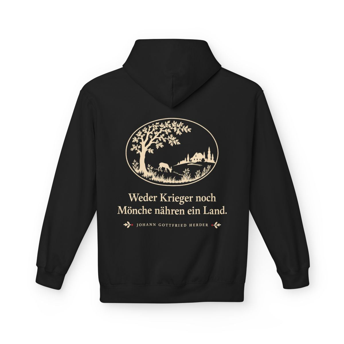 Unisex Fleece Hoodie mit Zitat - Herder - Weder Krieger noch Mönche nähren ein Land Scherenschnitt – back