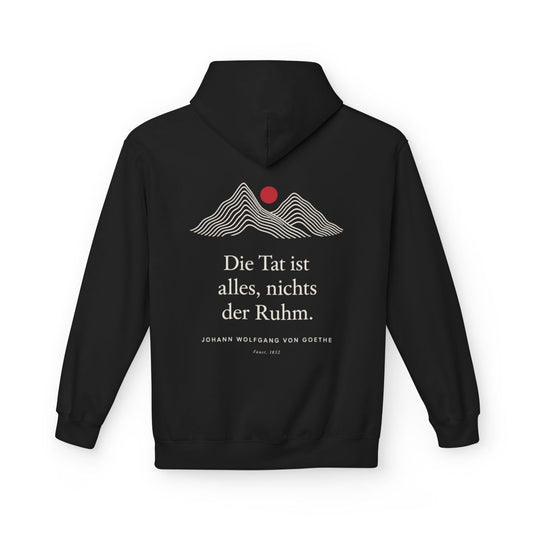 Unisex Fleece Hoodie mit Zitat - Goethe - Die Tat ist alles, nichts der Ruhm Linien – back