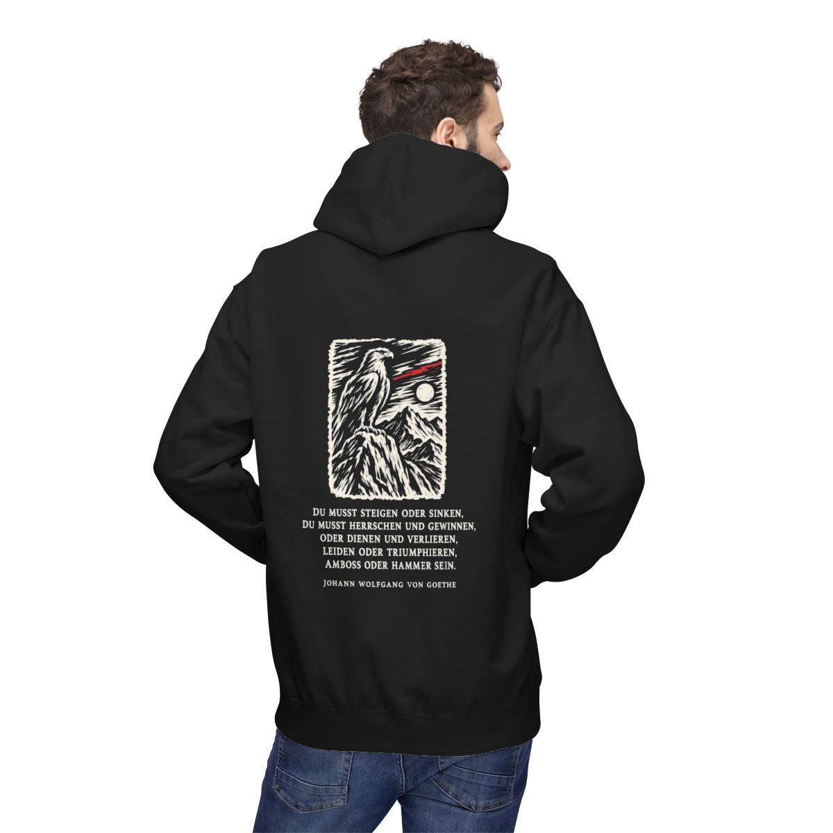 Unisex Fleece Hoodie mit Zitat - Goethe - Du musst steigen oder sinken – person-2-back