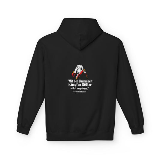 Unisex Fleece Hoodie mit Zitat - Schiller - Mit der Dummheit kämpfen Götter – back