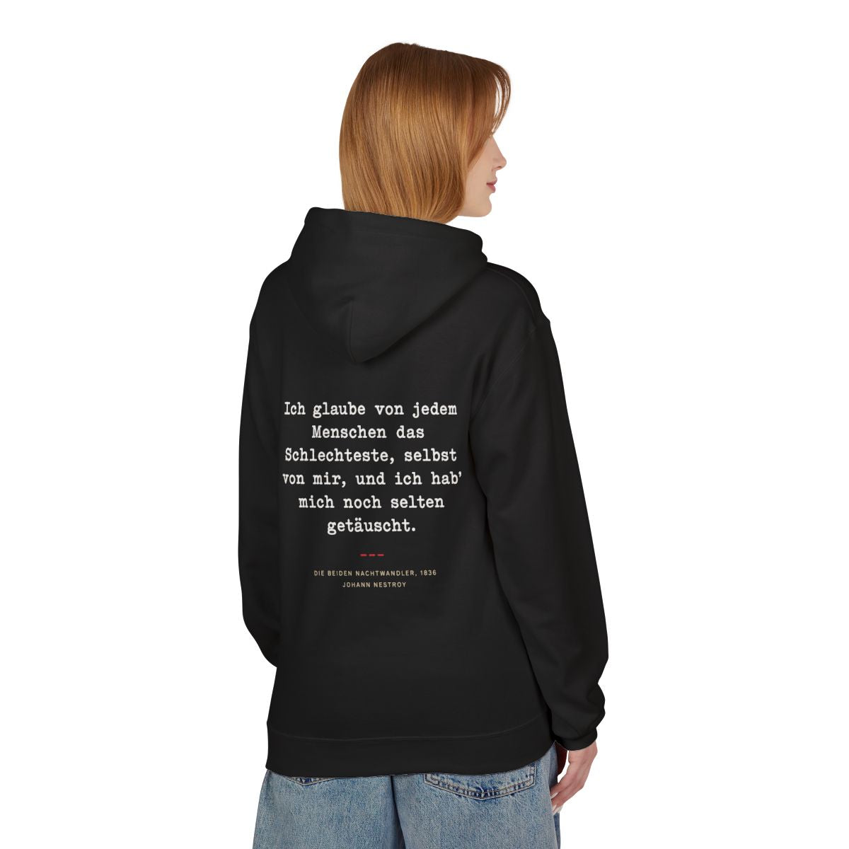 Unisex Fleece Hoodie mit Zitat - Nestroy - Das Schlechteste von jedem – person-1-back